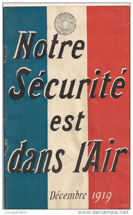 Aviation - Notre Sécurité Est Dans L´air - Décembre 1919 - Edité Par Michelin & Cie à Clermont-Ferrand - AeroAirplanes