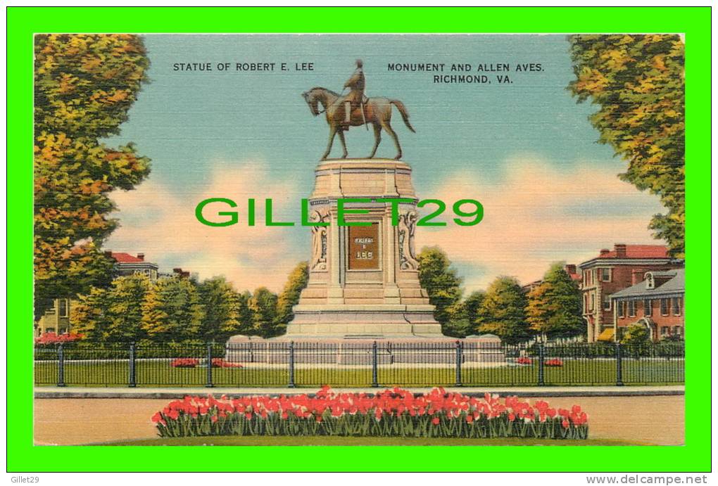 RICHMOND, VA - STATUE OF ROBERT E. LEE - MONUMENT & ALLEN AVES - - Richmond
