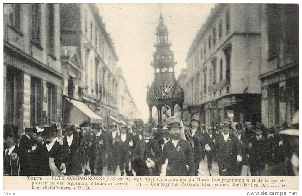 Indre Et Loire: Réf : G-12-0314 : Tours  Musée Compagnonique Compagnons Charpentiers (compagnonage) - Autres & Non Classés