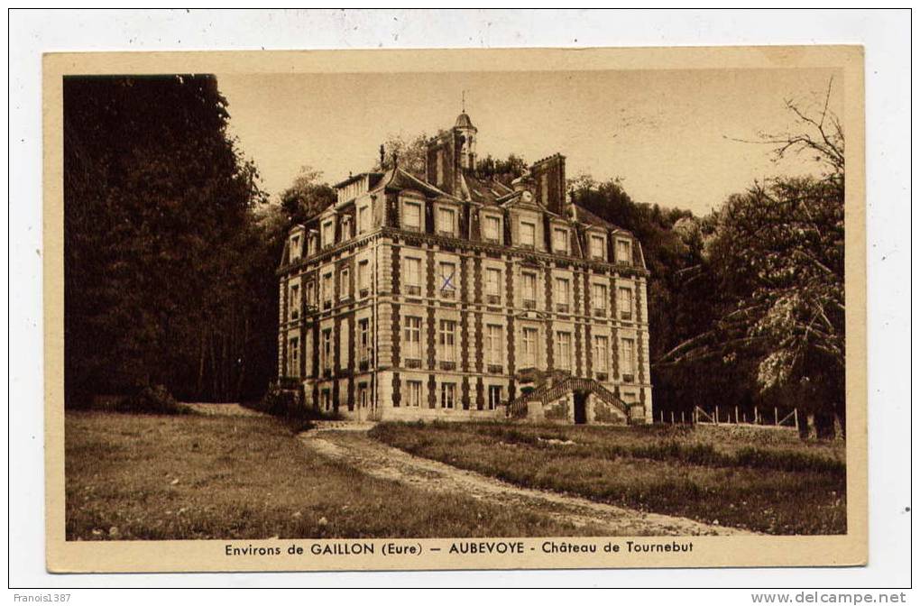 Ref 184 - AUBEVOYE - Château De Tournebut - Aubevoye