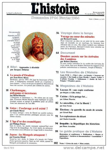 Revue L´ HISTOIRE N° 64 Février 1984 / Charlemagne , Mongols Au Japon , Procès D´ Oradour , Esclavage En Grèce - Histoire