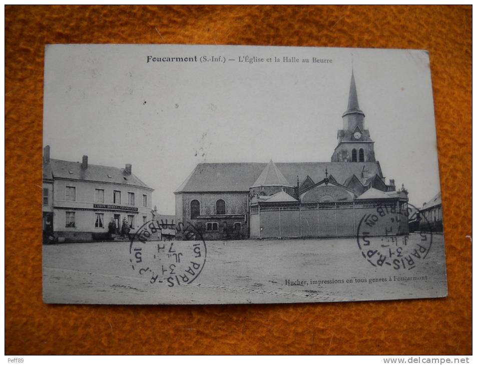 Carte Postale FOUCARMONT - L´église Et La Halle Au Beurre - Hucher - Other & Unclassified