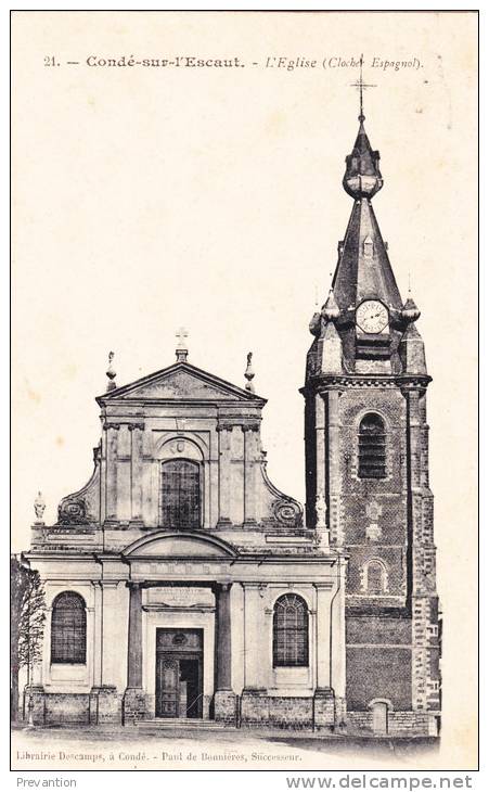 CONDE-sur-L´ESCAUT -  L'Eglise (Cloché Espagnol) - Superbe Carte - Conde Sur Escaut