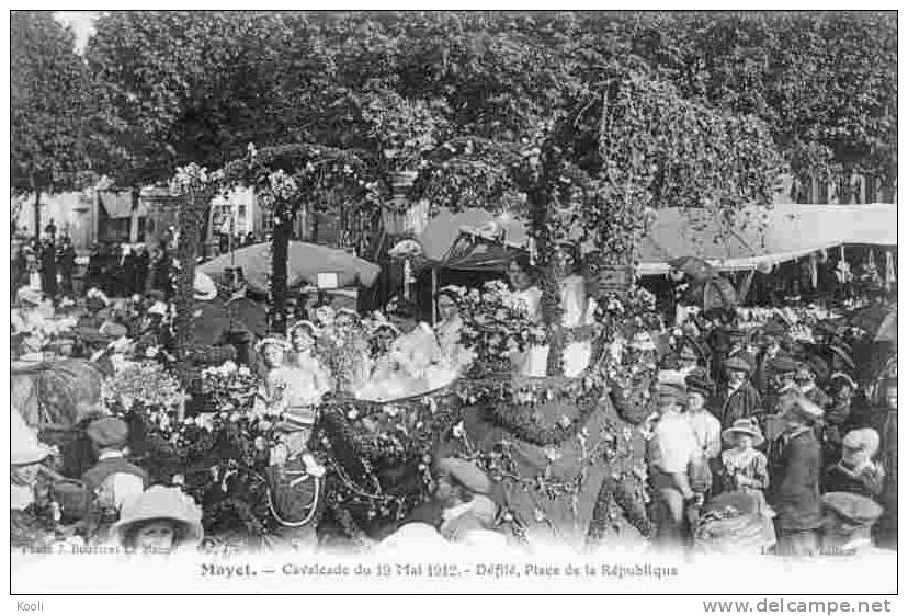 72R04-11 - MAYET -   Cavalcade Du 19 Mai 1912 - Défilé Place De La République - Bouveret - Edit. Lebouleux - Mayet