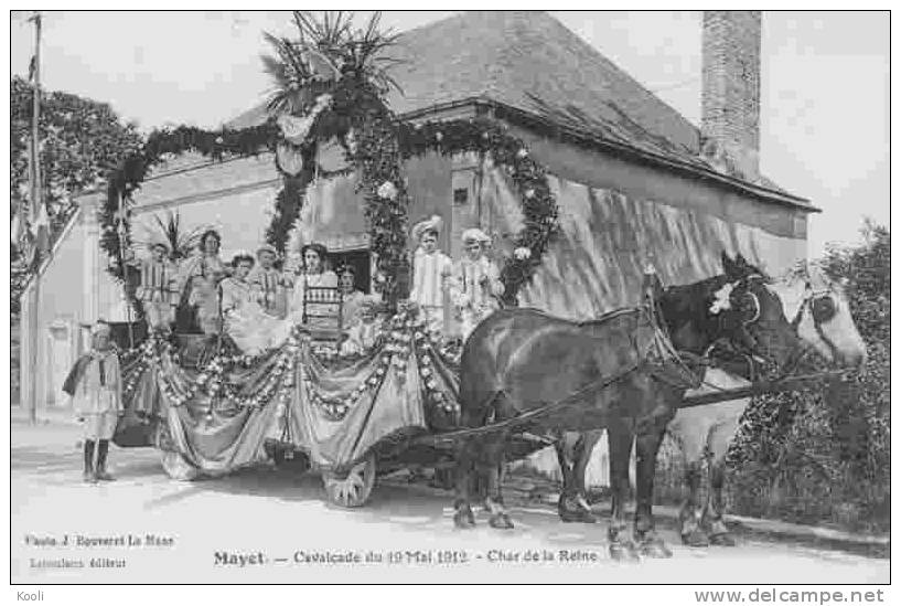 72R04-13 - MAYET -   Cavalcade Du 19 Mai 1912 - Char De La Reine - Bouveret - Edit. Lebouleux - Mayet