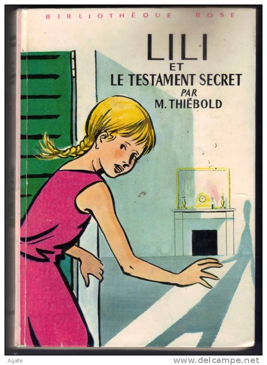 LILI ET LE TESTAMENT SECRET Marguerite THIEBOLD (édition 1973) - Bibliothèque Rose