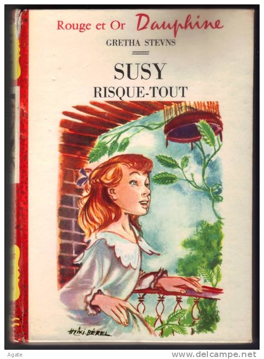 SUSY RISQUE TOUT Greta STEVES (édition 1957) - Bibliothèque Rouge Et Or