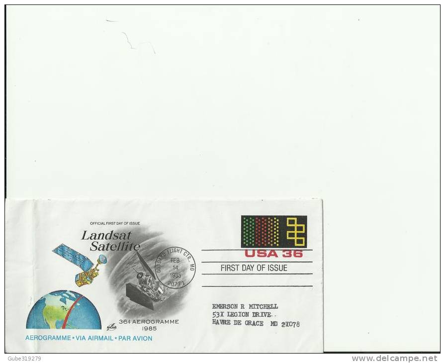 USA 1985 -FDC 36TCENTS AEROGRAMME 1985 LANDSAT SATELLITE ADDRES GODDARD FLIGHT CTR MD FEB 14RE550 - Other & Unclassified