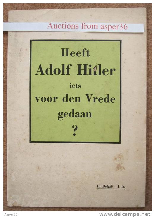 "Heeft Adolf Hitler Iets Voor Den Vrede Gedaan?"  (pro-Duitsland) - 1939-45