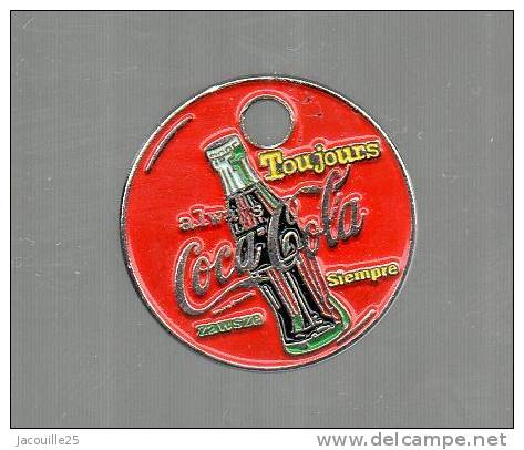 JETON CADDIE BOISSON COCA COLA ALWAYS TOUJOURS SIEMPRE SAWSZE - Trolley Token/Shopping Trolley Chip