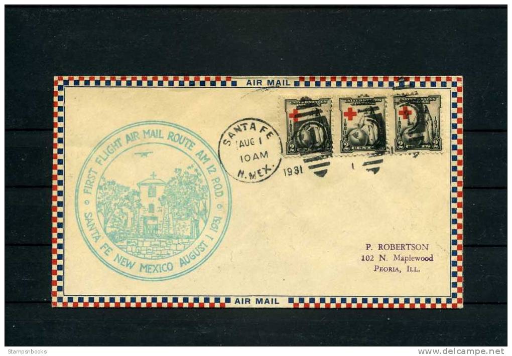 USA 1931 Santa Fe (New Mexico) First Flight Cover. Red Cross Stamps - 1c. 1918-1940 Covers