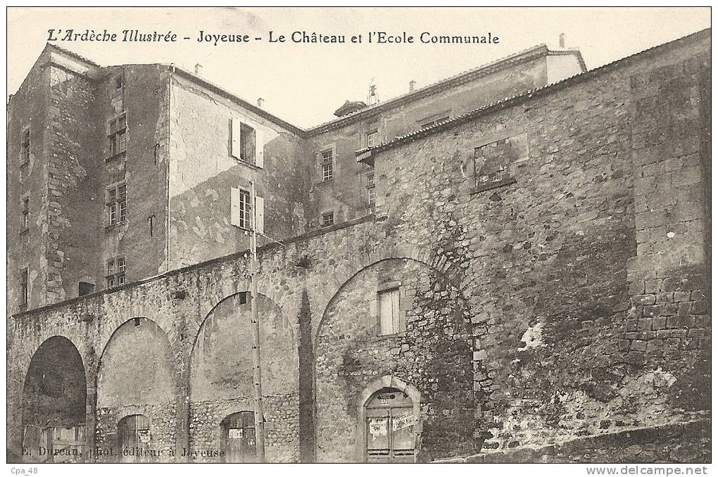 Ardèche- Joyeuse -Le Château Et L'Ecole Communale. - Joyeuse