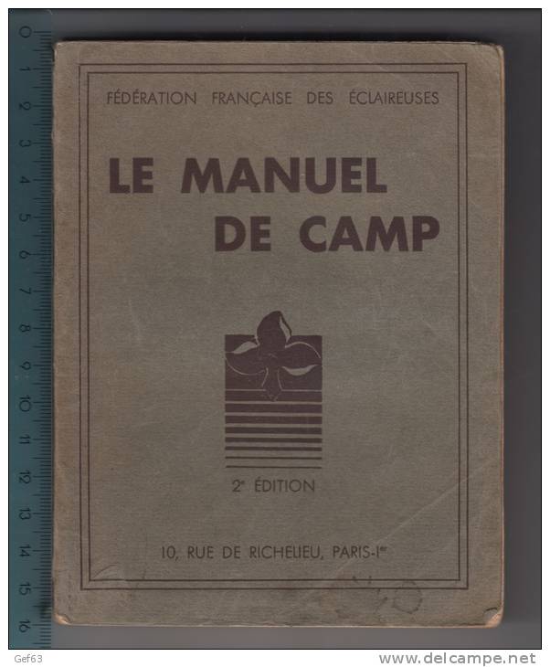Le Manuel De Camp - Fédération Française Des éclaireuses - 1934 - Bricolage / Technique
