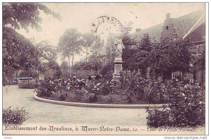 WAVRE NOTRE DAME = Etablissement Des Ursulines = Cour De L'Ecole Normale (écrite) 1907 - Wavre