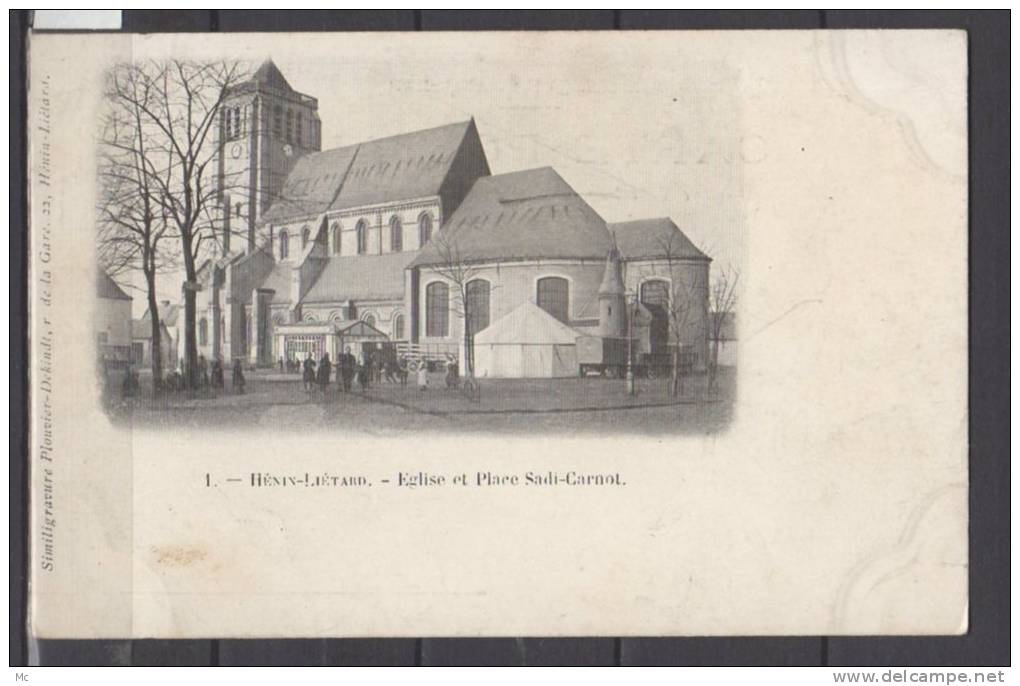 62 -Hénin-Liétard - Eglise Et Place Sadi-Carnot - Henin-Beaumont