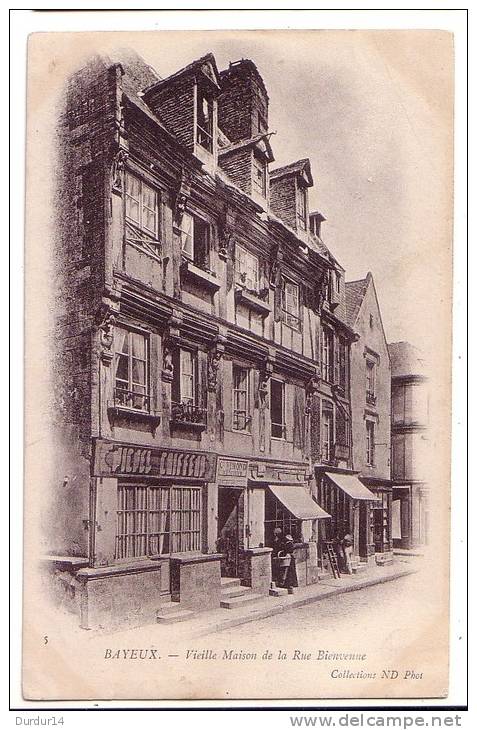 BAYEUX   ( Calvados  )  Vieille Maison De La Rue Bienvenue  ( Carte Précurseur ) - Bayeux