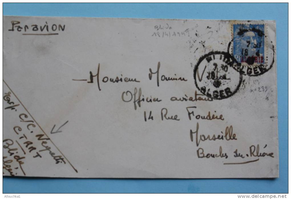 Lettre :Blida Alger C/C Negretti CTART Pr Marseille- Timbre  N°239 (Algérie Ex Colonie Française)18/04/1944 Guerre - Lettres & Documents