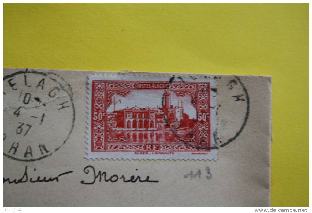 Lettre :Telagh ORAN Pr Marseille >Timbre N°113(Algérie Ex Colonie Française)CAD Manuel 04/01/1937 - Lettres & Documents