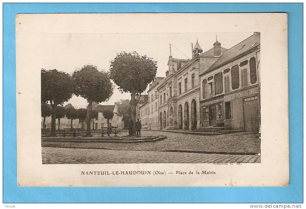 CPA - Nanteuil-le -Haudouin - Place De La Mairie - 60 Oise - Nanteuil-le-Haudouin