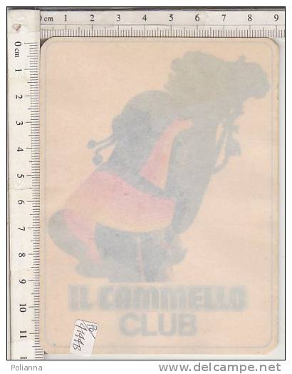 PO4144B# ETICHETTA ADESIVO - IL CAMMELLO CLUB - Adesivi Di Alberghi