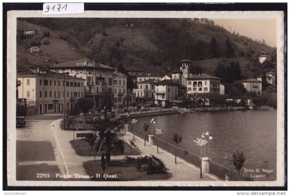 Ponte Tresa - Il Quai : Ca 1943 (9171) - Tresa