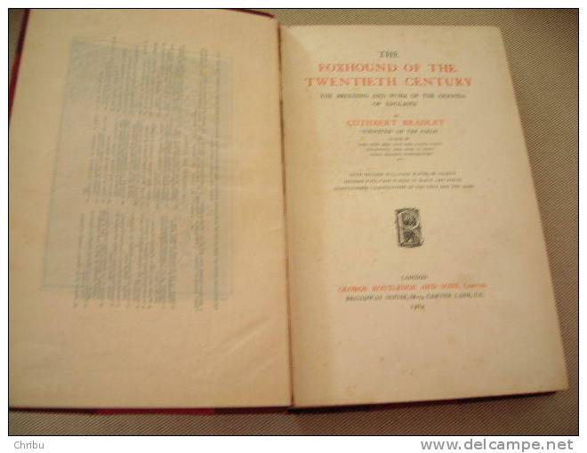 THE FOXHOUND OF THE TWENTIETH CENTURY BY CUTHBERT BRADLEY - 1900-1949