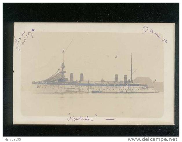 Vietnam Carte Photo Bateau Le "montcalm " En  Baie D'along Le 27 03 1904 Précurseur - Viêt-Nam