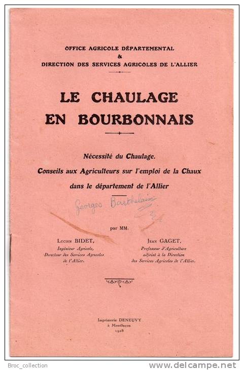 Le Chaulage En Bourbonnais, Lucien Bidet Et Jean Gaget, Monttluçon, 1928, Office Agricole Départemental De L'Allier - Bourbonnais