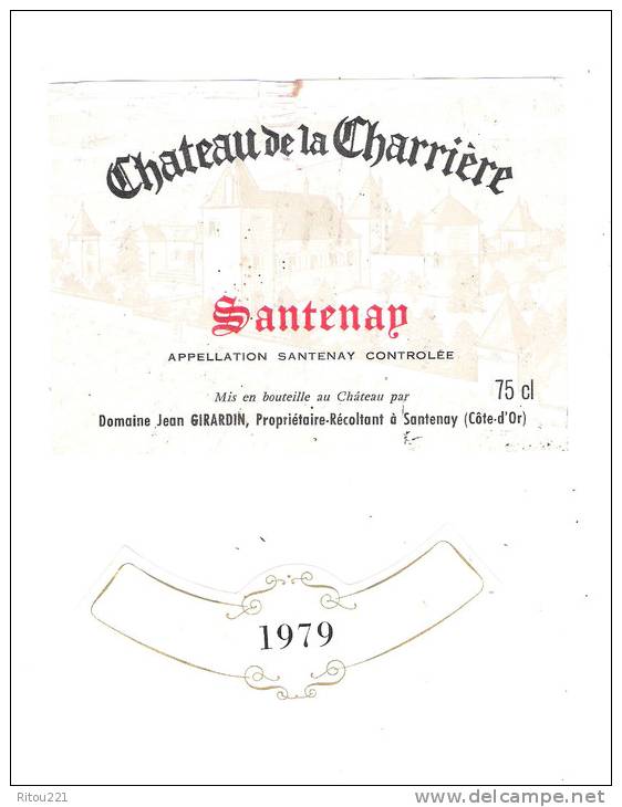 Etiquette De Vin - SANTENAY Côte D´Or CHATEAU De La CHARRIERE Domanire GIRARDIN Jean 1979 - Castles