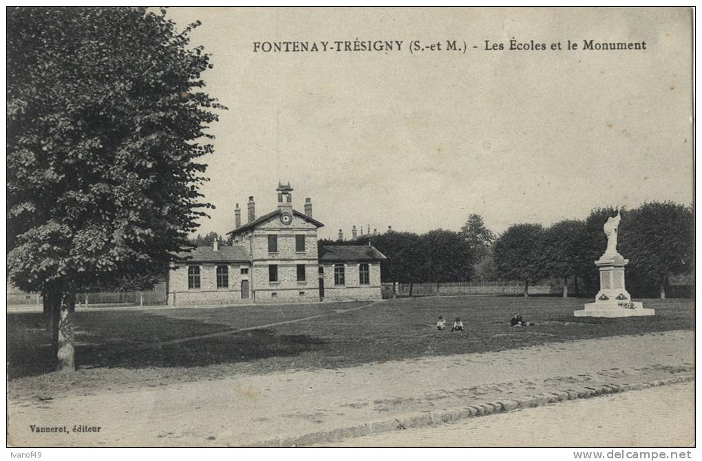 77 - FONTENAY-TRESIGNY - CPA - Les Ecoles Et Le Monument 1923 - Fontenay Tresigny