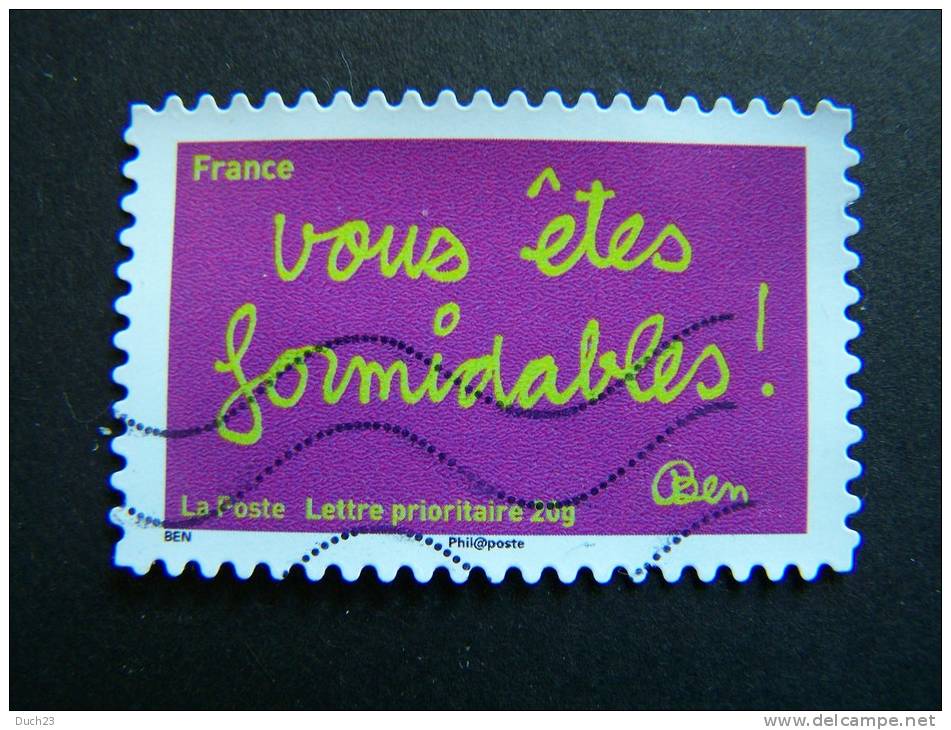 OBLITERE FRANCE ANNEE 2011 N°620SERIE TIMBRES LES MOTS DE BEN BENJAMIN VAUTIER VOUS ETES FORMIDABLES AUTOCOLLANT ADHESIF - Oblitérés