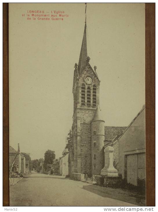 52 - LONGEAU - L'Eglise Et Le Monument Aux Morts De La Grande Guerre. - Le Vallinot Longeau Percey