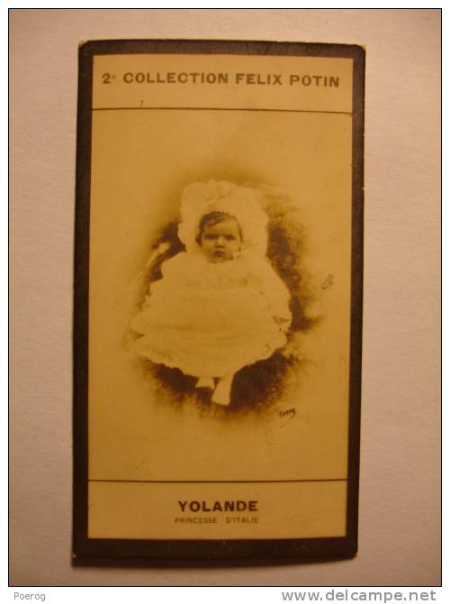 COLLECTION FELIX POTIN - YOLANDE - PRINCESSE D'ITALIE - Italy Italia Principessa Bébé Enfant Italia Italy - Félix Potin