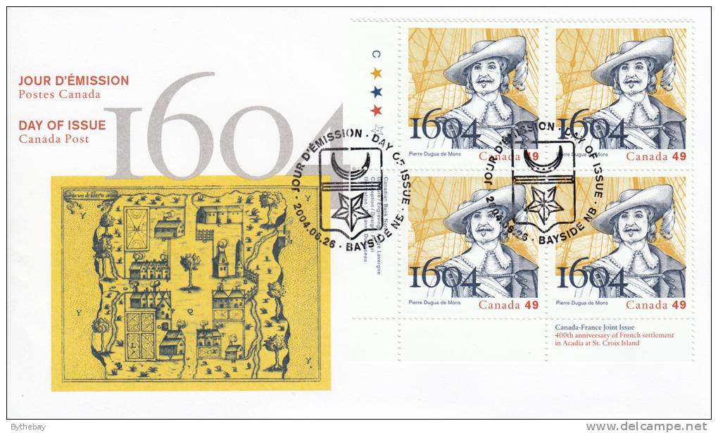 Canada FDC Scott #2044 Lower Left Plate Block 49c Pierre Dugua, Sieur De Mons - French Settlement In Acadia - 2001-2010