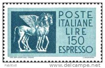 ITALIA REPUBBLICA ITALY REPUBLIC 1968 ESPRESSO CAVALLI ALATI LIRE 150 MNH - Poste Exprèsse/pneumatique