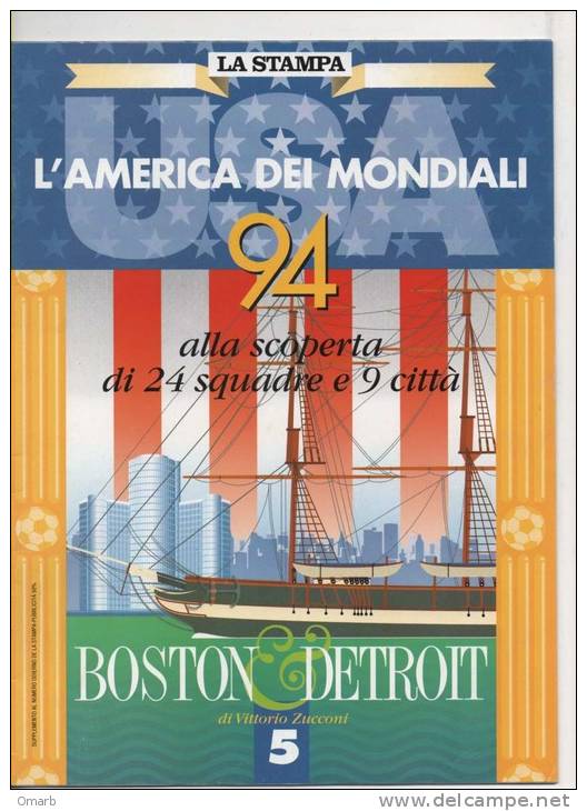 Lib061-4 Campionato Mondiali Calcio USA 94, World Football Cup, Coupe Du Monde, Boston Detroit, Fascicolo 5 La Stampa - Sports