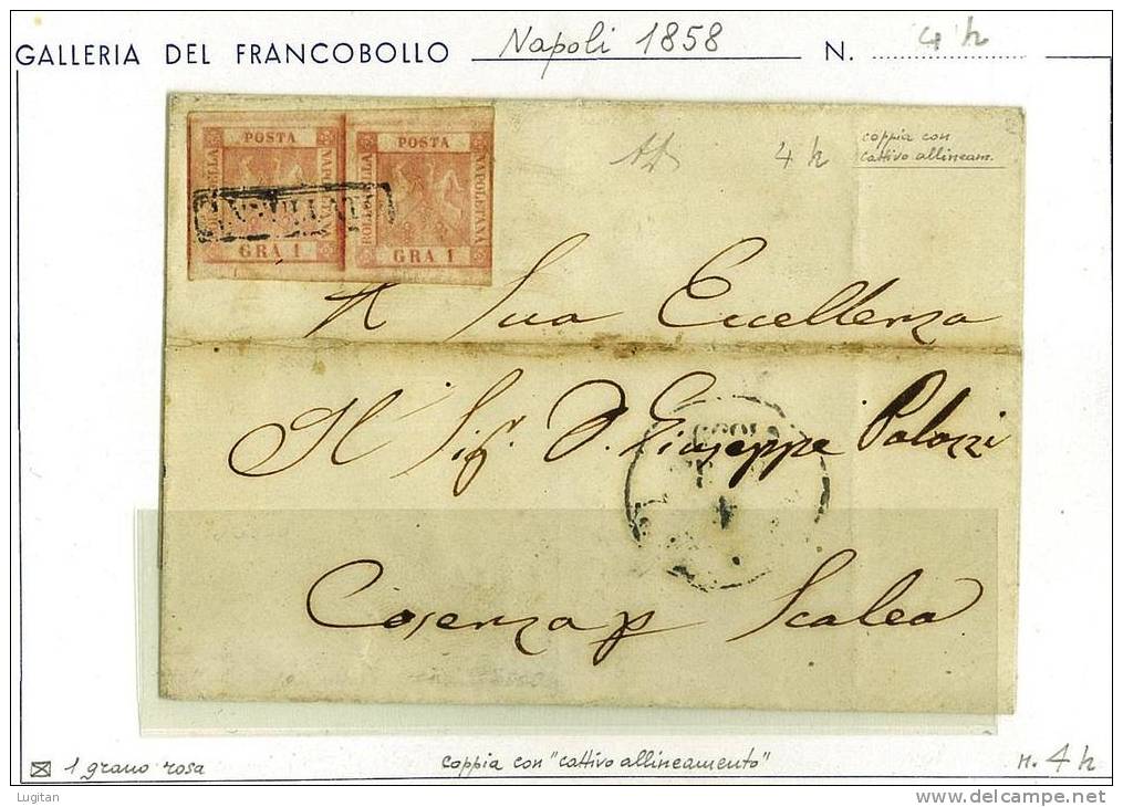 STORIA POSTALE - NAPOLI -  SASS. 4h - RARA COPPIA 1 GRANA  II° TAV. ROSA CARMINIO -  LETTERA PER SCALEA  VEDI NOTA..... - Naples