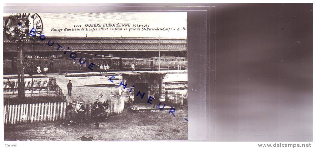 PASSAGE D'UN TRAIN DE TROUPES EN GARE DE SAINT PIERRE DES CORPS - Other & Unclassified