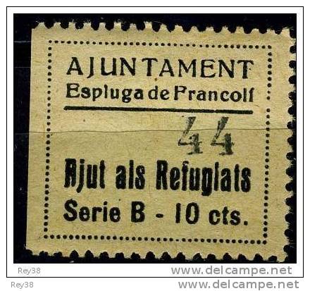 GUERRA CIVIL, ZONA REPUBLICANA*, AYUDA A REFUGIADOS. ESPLUGA DE FRANCOLI - Emissions Républicaines