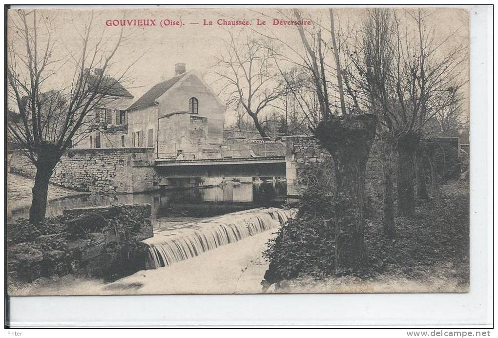 GOUVIEUX - La Chaussée - Le Déversoire - Gouvieux