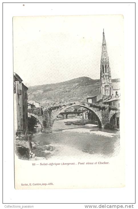 Cp, 12, Saint-Affrique, Pont Vieux Et Clocher - Saint Affrique