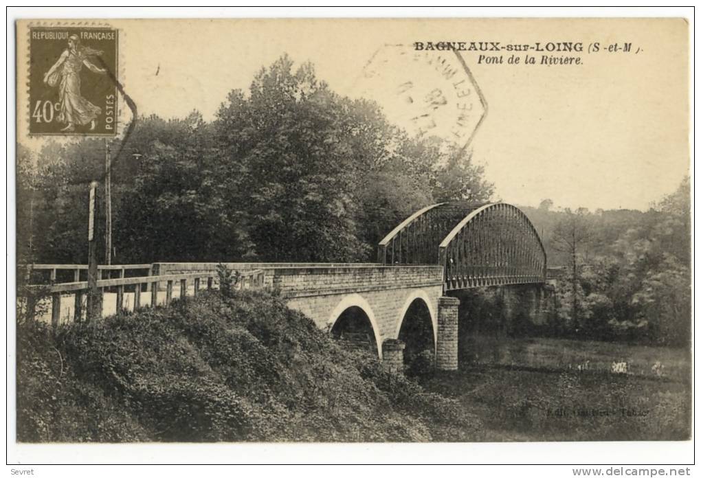 BAGNEAUX Sur LOING. - Pont De La Rivière - Bagneaux Sur Loing