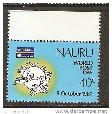NAURU - 1987 WORLD POST DAY SET OF 1 MNH ** (TOP MARGINAL)     SG 353 - Nauru