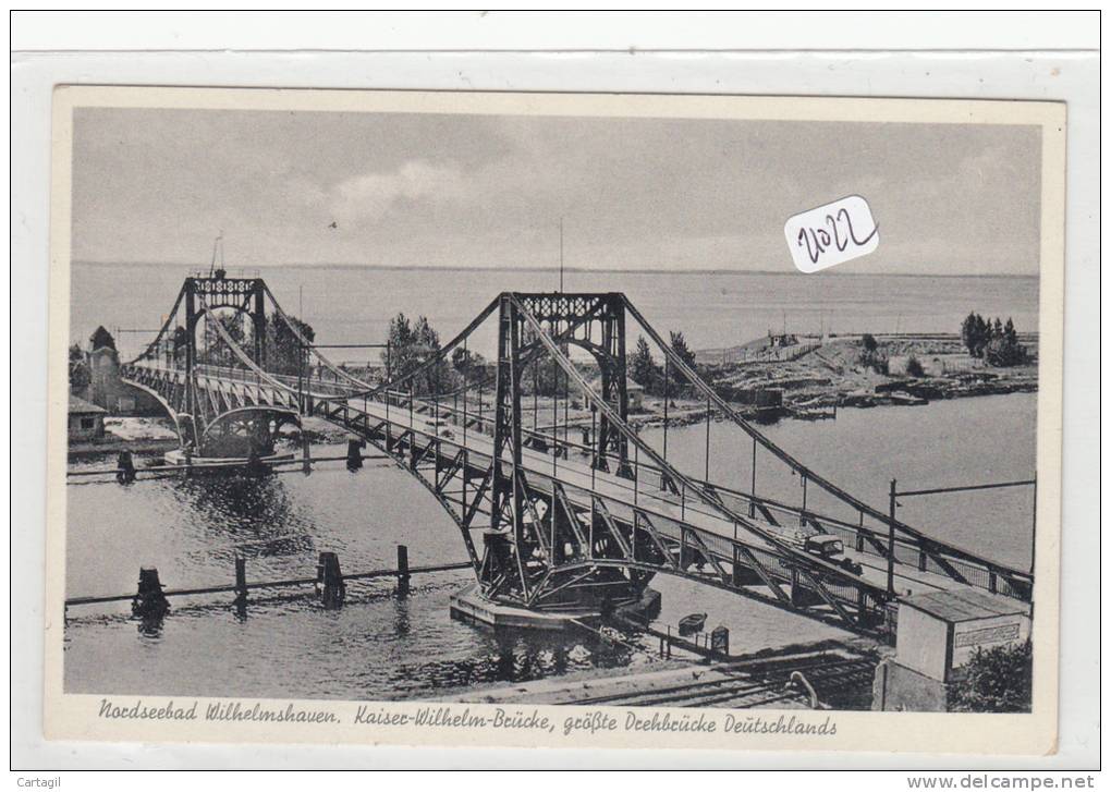 CPA - 21022 - Allemagne - Wilhelmshaven - Kaiser Wilhelm Brücke-Envoi Gratuit - Wilhelmshaven