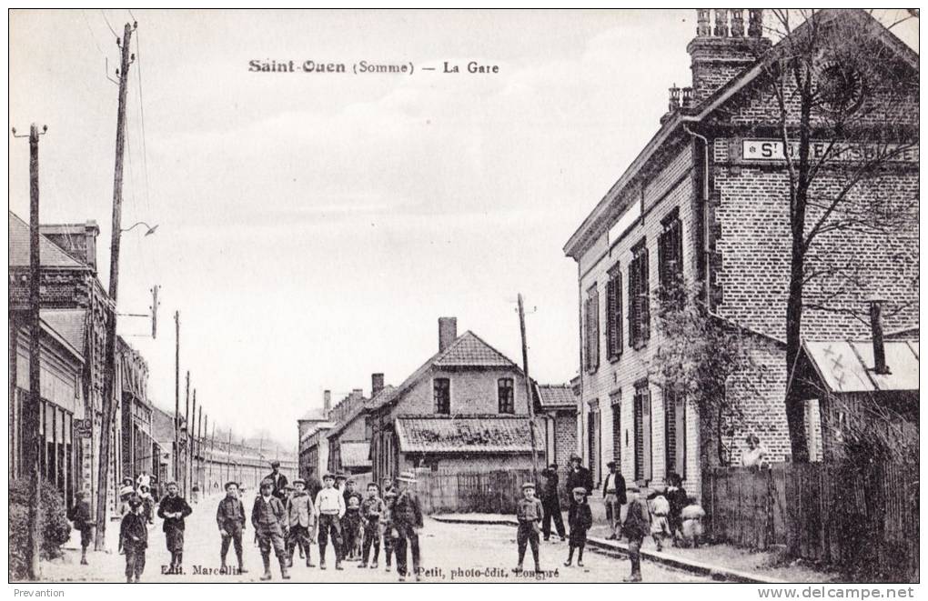 SAINT-OUEN (Somme) - La Gare - Superbe Carte Très Animée Circulée En 1917 - Saint Ouen