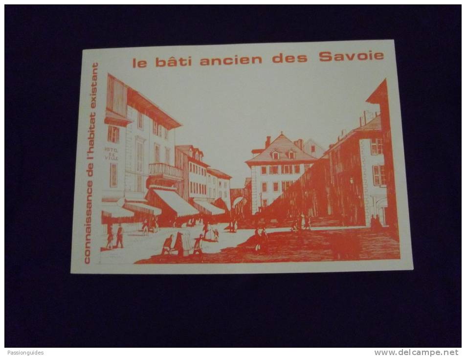 Architecture : LE BÂTI ANCIEN EN SAVOIE   COLLECTIF (notamment Avec Architectes Savoie Et Haute-Savoie) 1985 - Rhône-Alpes