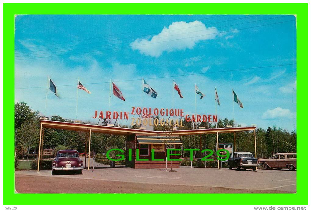 GRANBY, QUÉBEC - L'ENTRÉE DU JARDIN ZOOLOGIQUE - PHOTO PAUL HÉNAULT - UNIC - CARTE ÉCRITE - - Granby