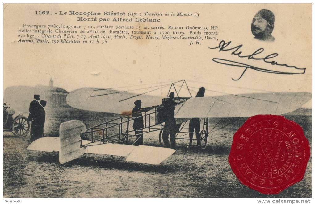 ( CPA AVIONS )  Le Monoplan BLÉRIOT, Monté Par ALFRED LEBLANC  /  Circuit De L\´Est, 7-17 Aout 1910  - - Demonstraties