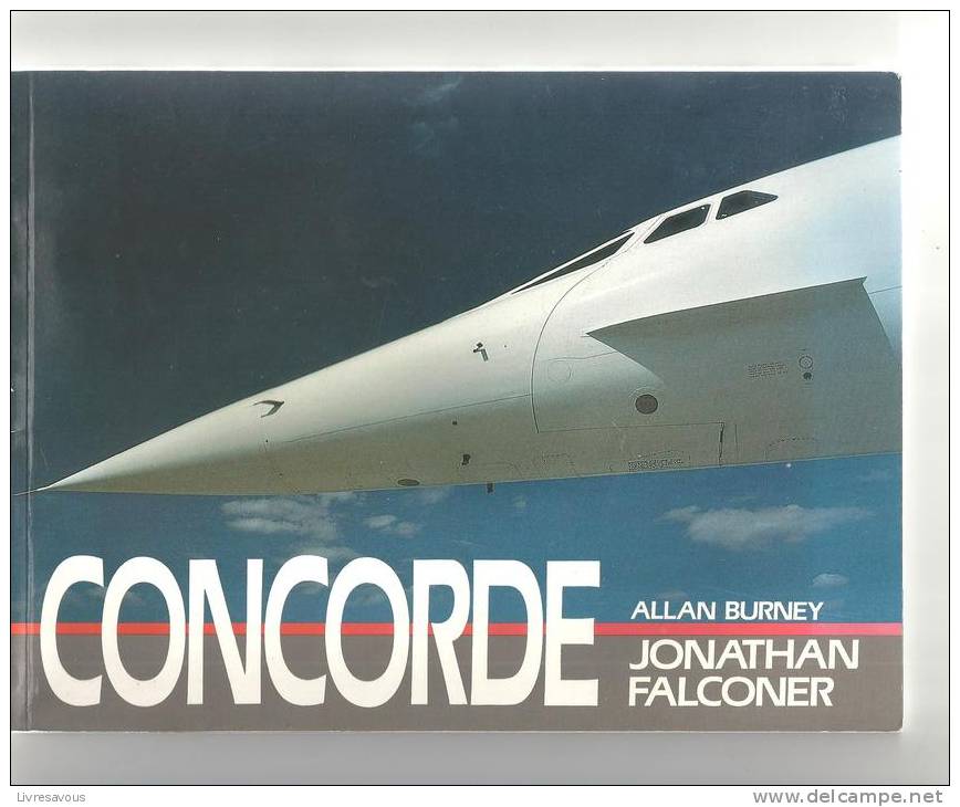 Avion Le CONCORDE Par Allan Burney Et Jonathan Falconer - Avión