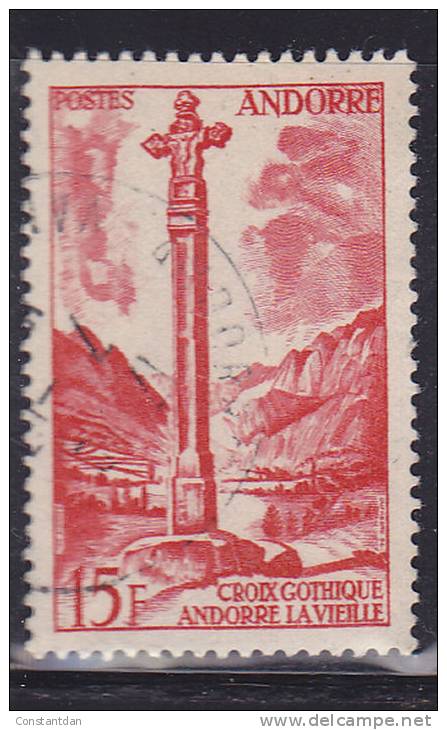 ANDORRE N° 146 15F ROUGE CROIX GOTHIQUE A ANDORRE LA VIEILLE OBL. - Used Stamps